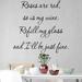 Winston Porter Roses Are Red, So Is My Wine. Refill My Glass & I'll Be Just Fine Wall Decal Vinyl in Black/Gray | 21 H x 22 W in | Wayfair