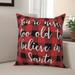 The Holiday Aisle® Ackerson Youre Never to Old to Believe in Santa in Buffalo Check Plaid Throw Pillow Polyester | 18 H x 18 W in | Wayfair