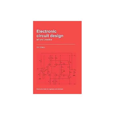 Electronic Circuit Design by T.H. O'Dell (Paperback - Cambridge Univ Pr)