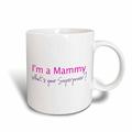 3dRose, I 'm a Mammy, What 's Your Superpower-Geschenk für Oma, 10,16 x 7,62 x 9,52 cm Keramik-Tasse, Keramik, Pink