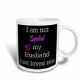 3dRose 8,45, I 'm Not Spoiled My Husband Just Loves Me Tasse, Keramik, Weiß, 15,2 x 12,7 cm