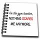 3dRose im Fitnessstudio, Nothing Scares Me mit Mini-Notizbuch, mehrfarbig, 15,2 x 10,2 cm