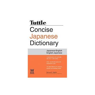 Tuttle Concise Japanese Dictionary by Fred Perry (Paperback - Bilingual, Revised, Updated)