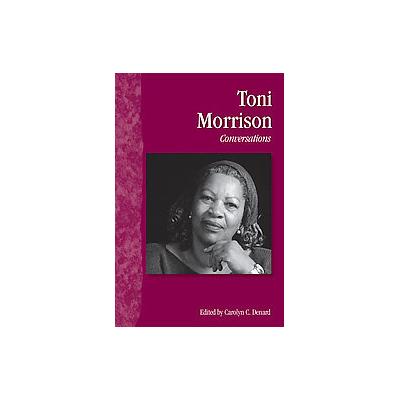 Toni Morrison by Carolyn C. Denard (Paperback - Univ Pr of Mississippi)