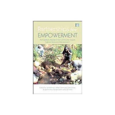 Partnerships for Empowerment by Carl Wilmsen (Paperback - Earthscan / James & James)