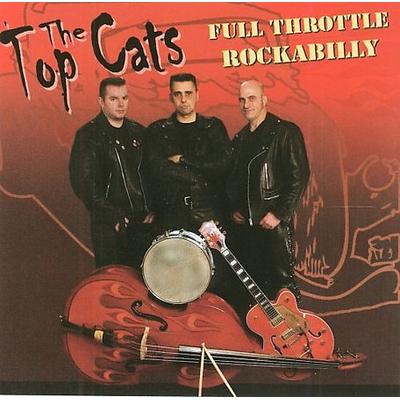 Full Throttle Rockabilly by The Top Cats (CD - 08/01/2011)