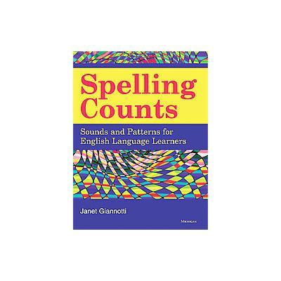 Spelling Counts by Janet Giannotti (Paperback - Univ of Michigan Pr)