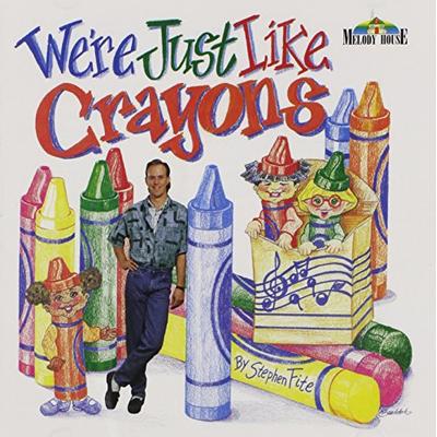 We're Just Like Crayons