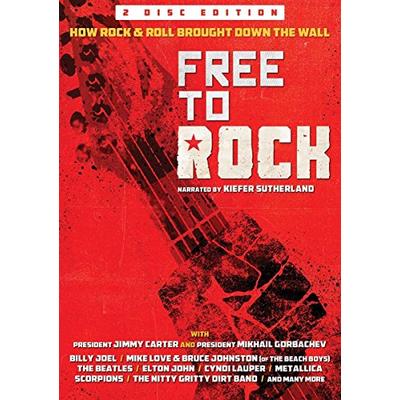 Free To Rock: How Rock & Roll Brought Down The Wall