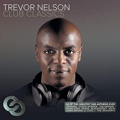 Trevor Nelson Club Classics / Various